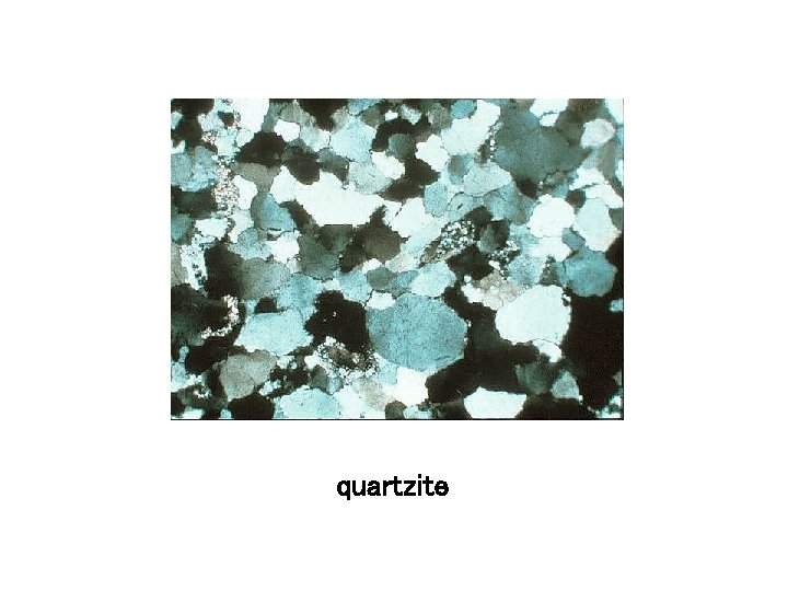 quartzite quartzite