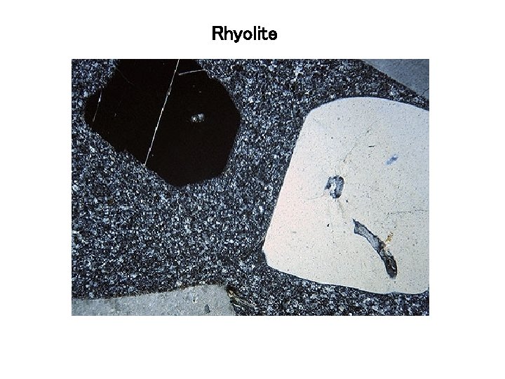 Rhyolite Rhyolite