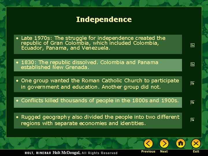Independence • Late 1970 s: The struggle for independence created the republic of Gran