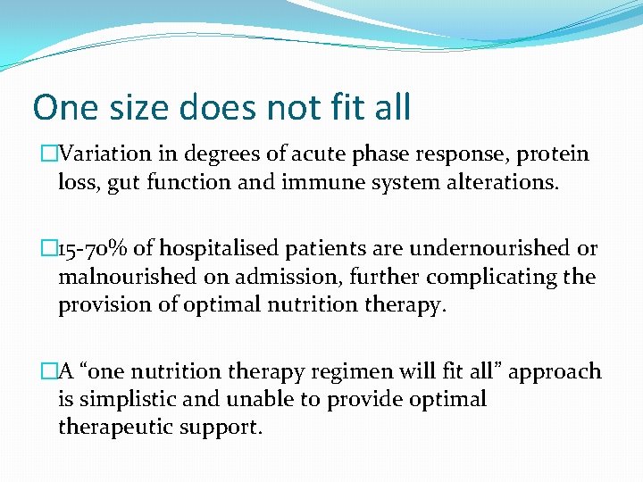 One size does not fit all �Variation in degrees of acute phase response, protein