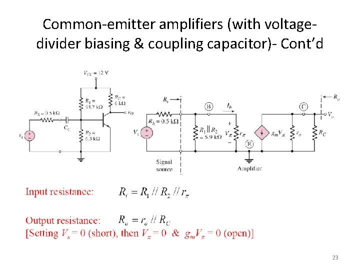 Common-emitter amplifiers (with voltagedivider biasing & coupling capacitor)- Cont’d 23 