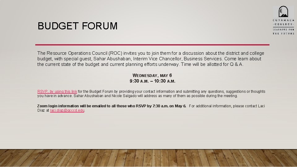 BUDGET FORUM The Resource Operations Council (ROC) invites you to join them for a