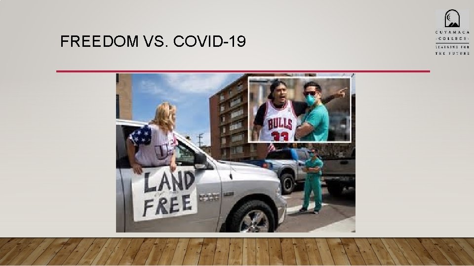 FREEDOM VS. COVID-19 