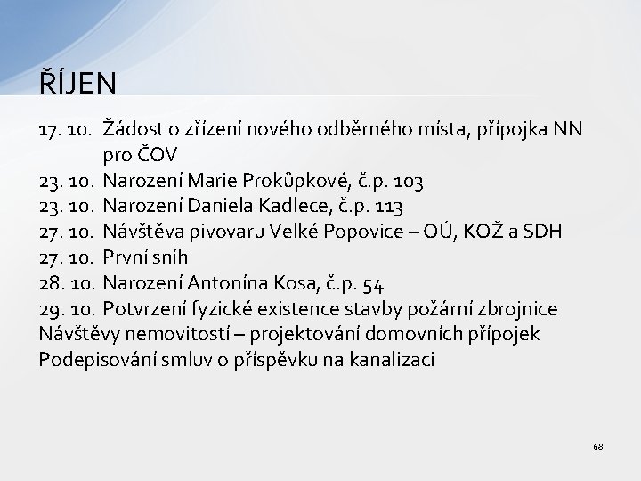 ŘÍJEN 17. 10. Žádost o zřízení nového odběrného místa, přípojka NN pro ČOV 23.