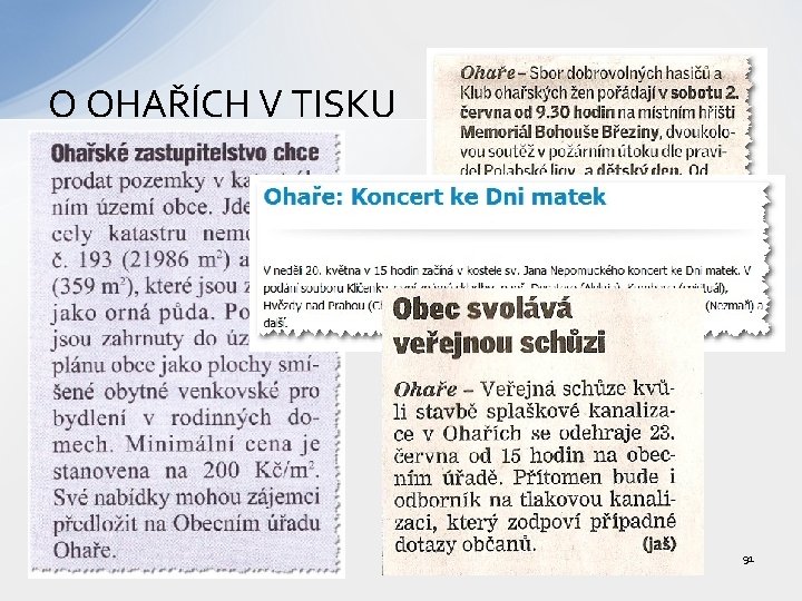 O OHAŘÍCH V TISKU 91 