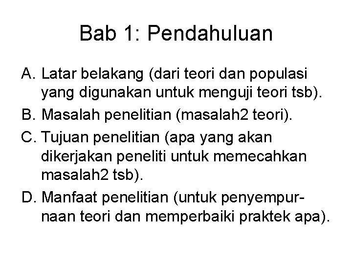 Bab 1: Pendahuluan A. Latar belakang (dari teori dan populasi yang digunakan untuk menguji