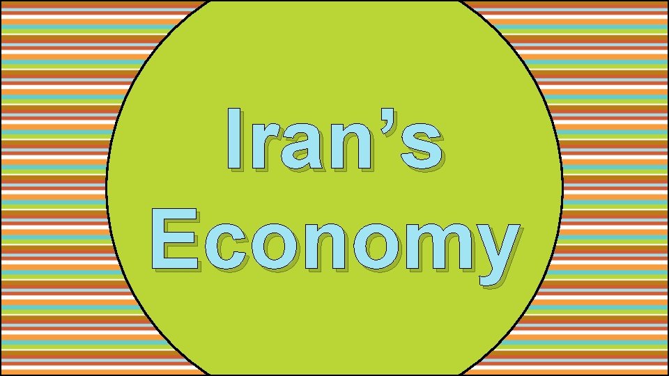 Iran’s Economy 