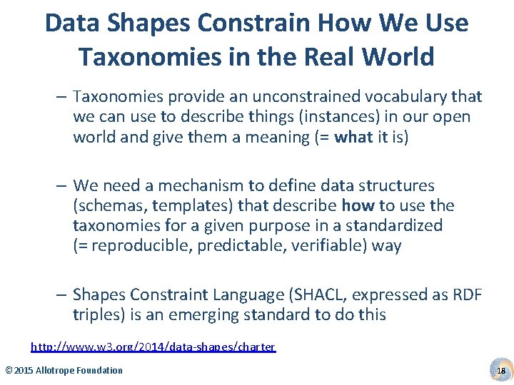 Data Shapes Constrain How We Use Taxonomies in the Real World – Taxonomies provide