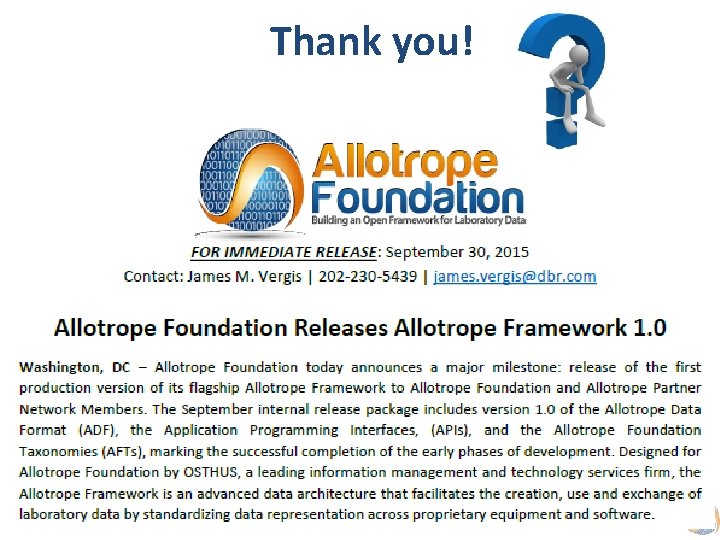 Thank you! © 2015 Allotrope Foundation 29 