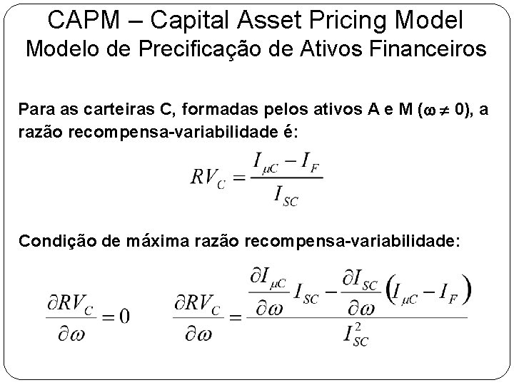CAPM – Capital Asset Pricing Modelo de Precificação de Ativos Financeiros Para as carteiras