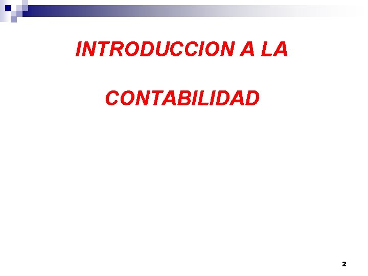 INTRODUCCION A LA CONTABILIDAD 2 