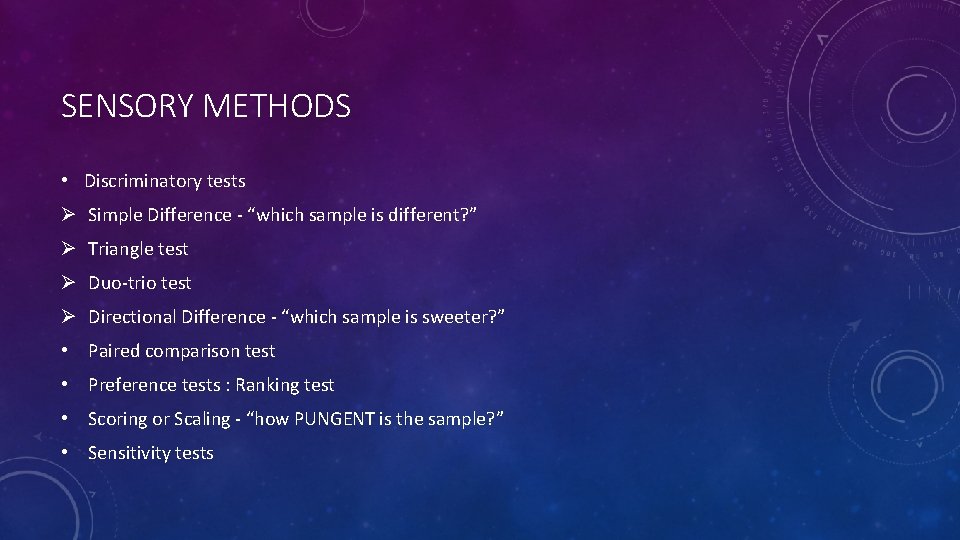 SENSORY METHODS • Discriminatory tests Ø Simple Difference - “which sample is different? ” SENSORY METHODS • Discriminatory tests Ø Simple Difference - “which sample is different? ”