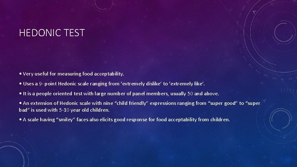 HEDONIC TEST • Very useful for measuring food acceptability. • Uses a 9 - HEDONIC TEST • Very useful for measuring food acceptability. • Uses a 9 -