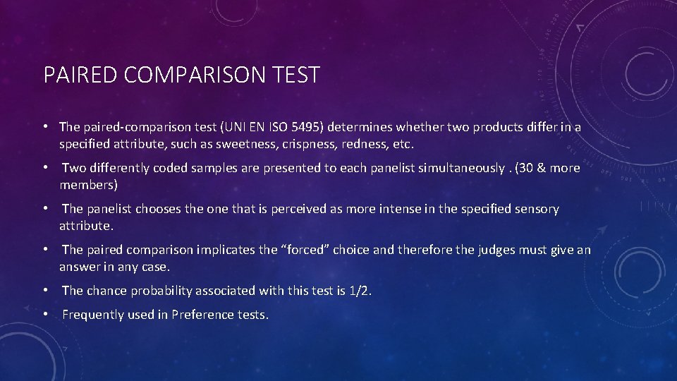 PAIRED COMPARISON TEST • The paired-comparison test (UNI EN ISO 5495) determines whether two PAIRED COMPARISON TEST • The paired-comparison test (UNI EN ISO 5495) determines whether two