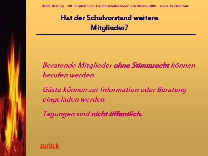 Heike Heising – SV-Beraterin der Landesschulbehörde Osnabrück, BBS – www. sv-arbeit. de Schlüsselfragen zur