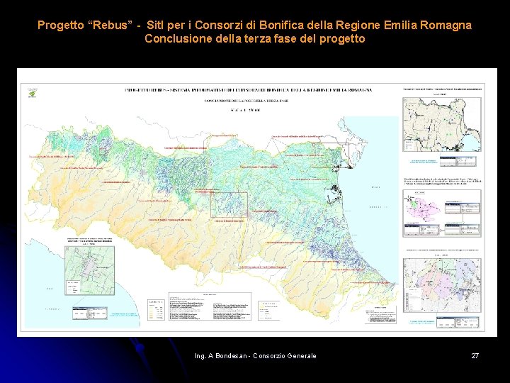 Progetto “Rebus” - Sitl per i Consorzi di Bonifica della Regione Emilia Romagna Conclusione Progetto “Rebus” - Sitl per i Consorzi di Bonifica della Regione Emilia Romagna Conclusione