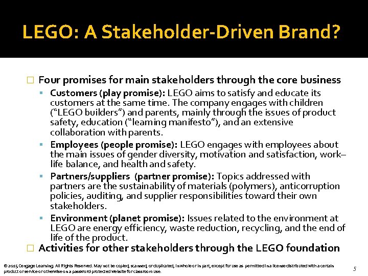 LEGO: A Stakeholder-Driven Brand? � Four promises for main stakeholders through the core business