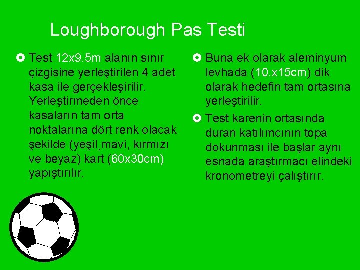 Loughborough Pas Testi £ Test 12 x 9. 5 m alanın sınır £ Buna