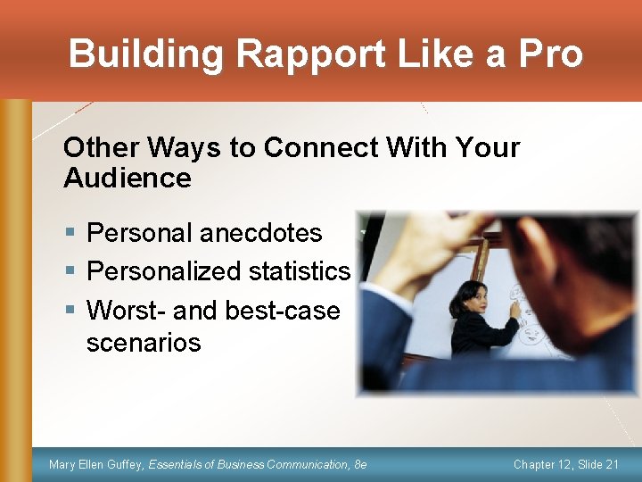 Building Rapport Like a Pro Other Ways to Connect With Your Audience § Personal