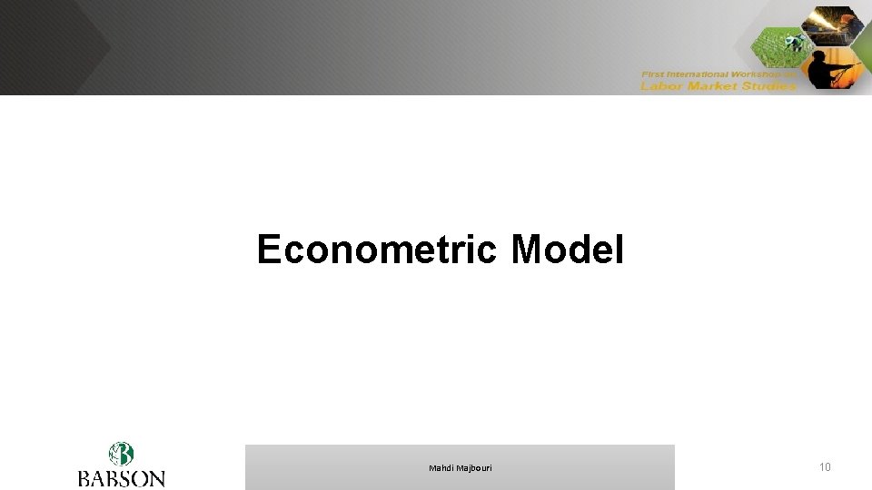 Econometric Model Mahdi Majbouri 10 