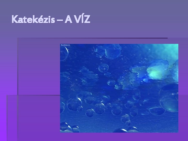 Katekézis – A VÍZ 