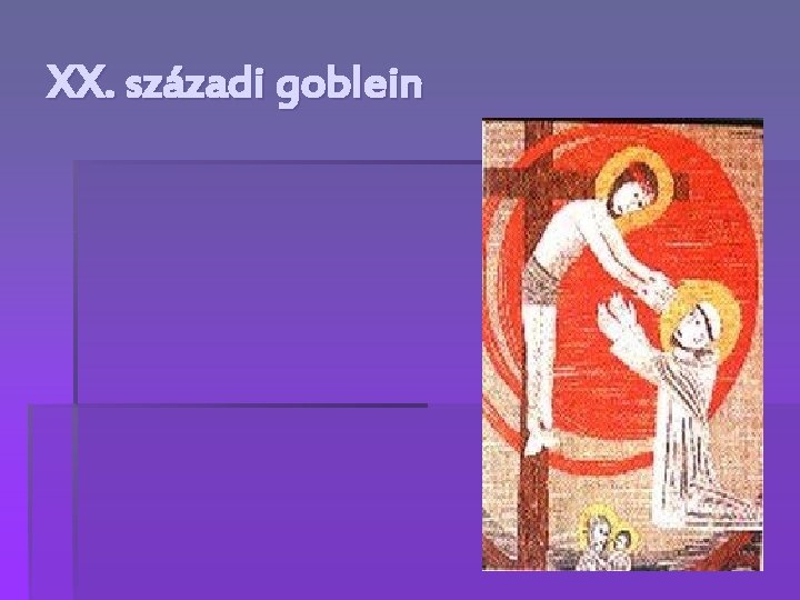 XX. századi goblein 