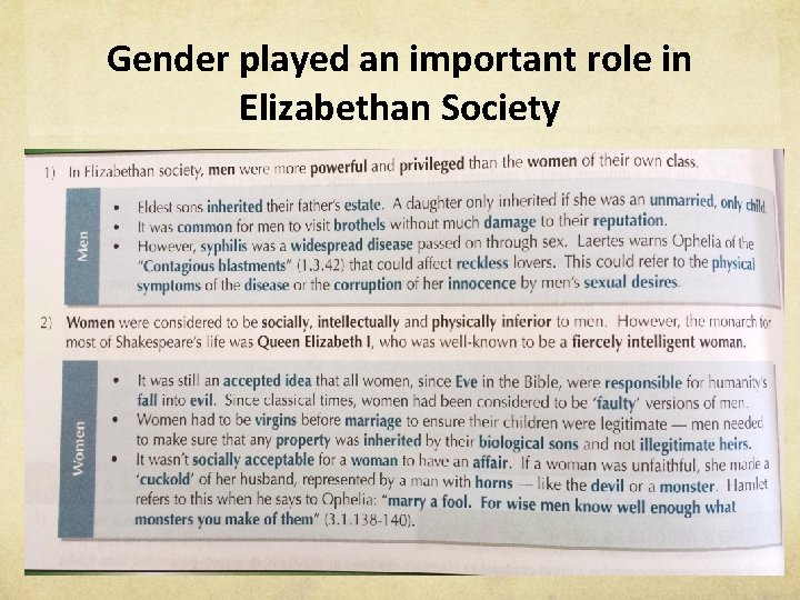 Gender played an important role in Elizabethan Society 