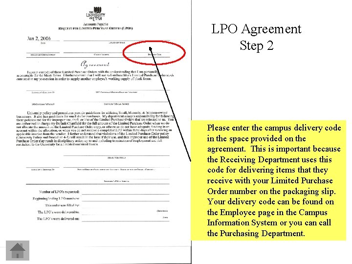 LPO Agreement Step 2 Please enter the campus delivery code in the space provided