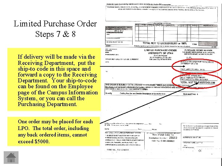 Limited Purchase Order Steps 7 & 8 If delivery will be made via the