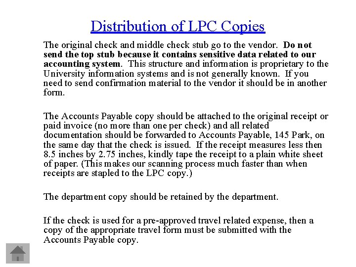 Distribution of LPC Copies The original check and middle check stub go to the
