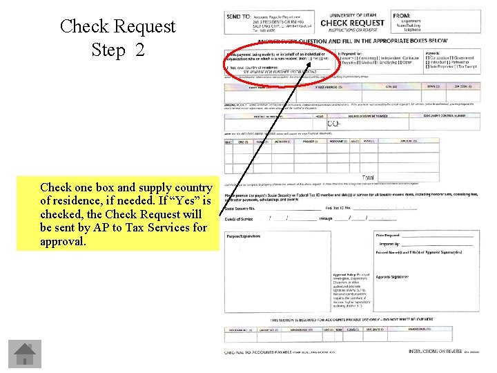 Check Request Step 2 Check one box and supply country of residence, if needed.