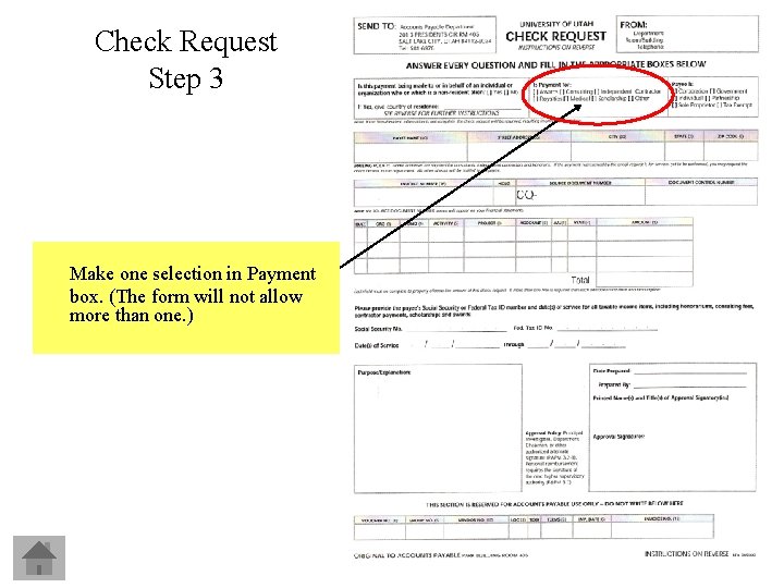 Check Request Step 3 Make one selection in Payment box. (The form will not