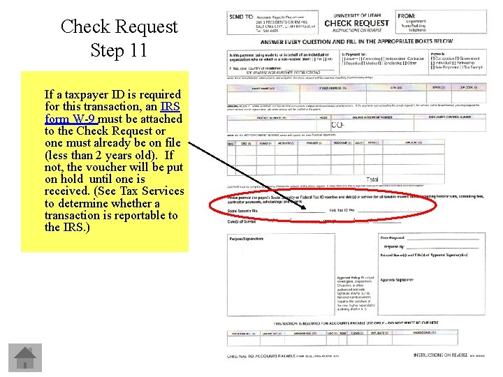 Check Request Step 11 If a taxpayer ID is required for this transaction, an