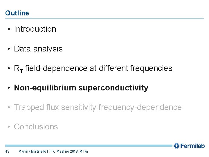 Outline • Introduction • Data analysis • RT field-dependence at different frequencies • Non-equilibrium