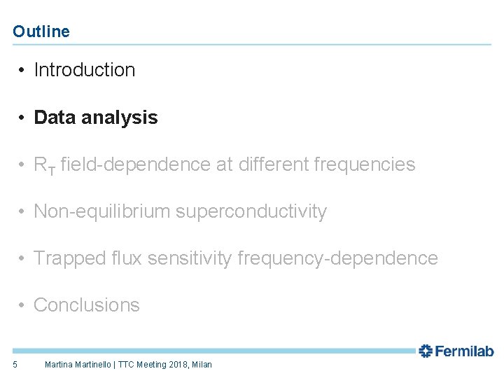 Outline • Introduction • Data analysis • RT field-dependence at different frequencies • Non-equilibrium