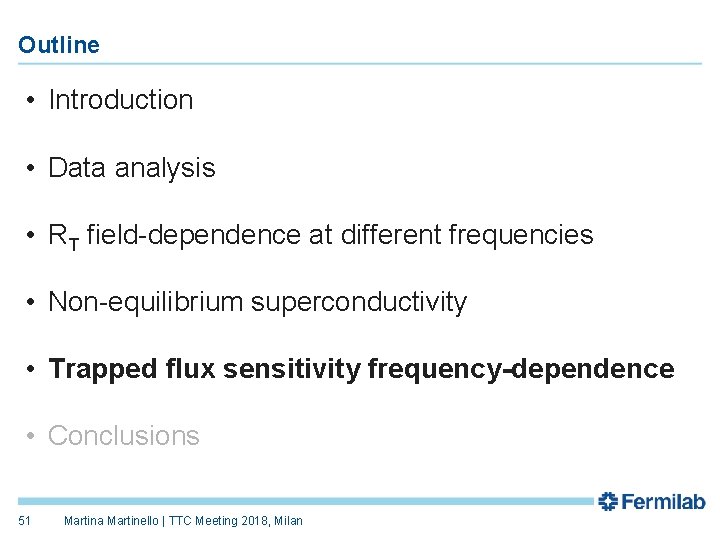 Outline • Introduction • Data analysis • RT field-dependence at different frequencies • Non-equilibrium