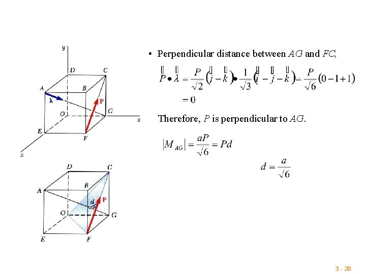  • Perpendicular distance between AG and FC, Therefore, P is perpendicular to AG.