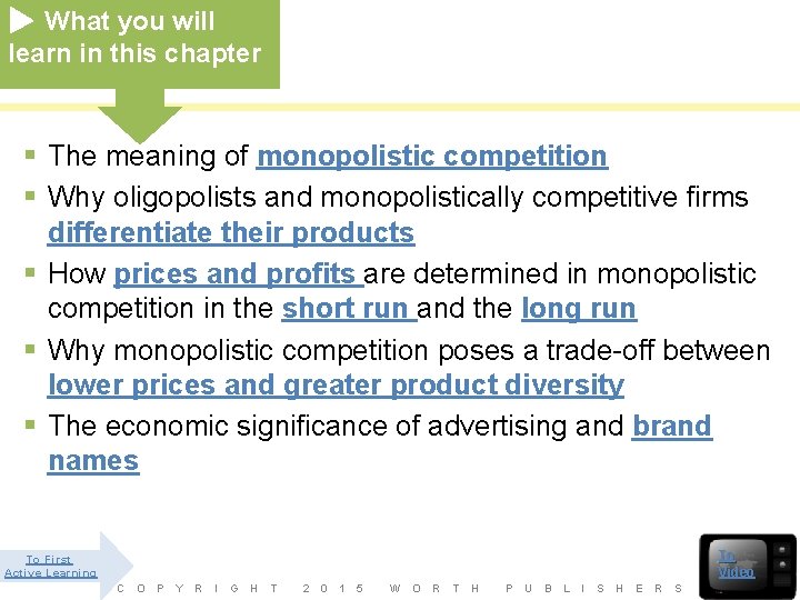 What you will learn in this chapter § The meaning of monopolistic competition §