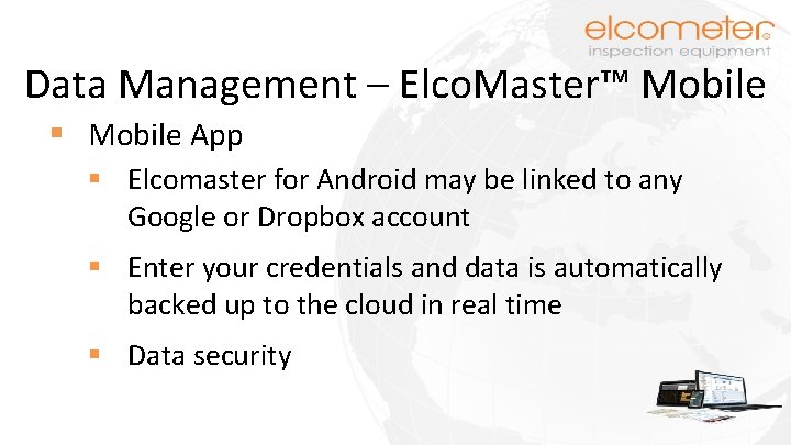 Data Management – Elco. Master™ Mobile § Mobile App § Elcomaster for Android may