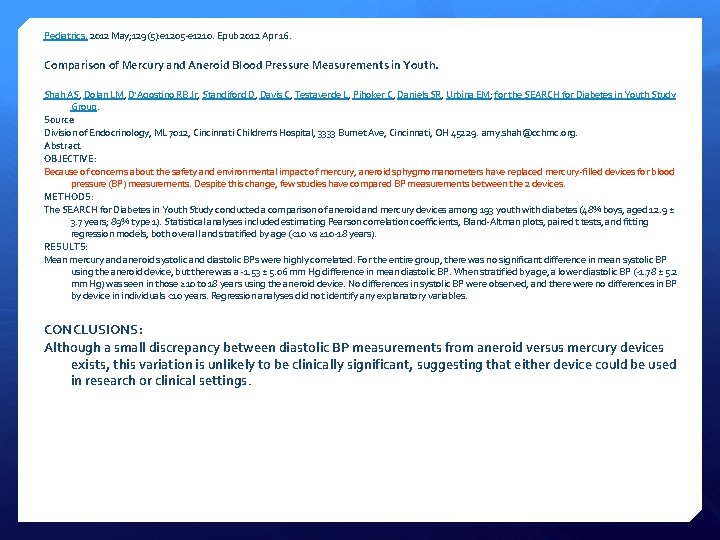 Pediatrics. 2012 May; 129(5): e 1205 -e 1210. Epub 2012 Apr 16. Comparison of