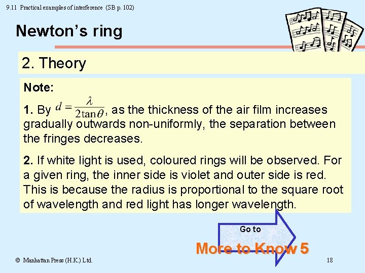 9. 11 Practical examples of interference (SB p. 102) Newton’s ring 2. Theory Note: