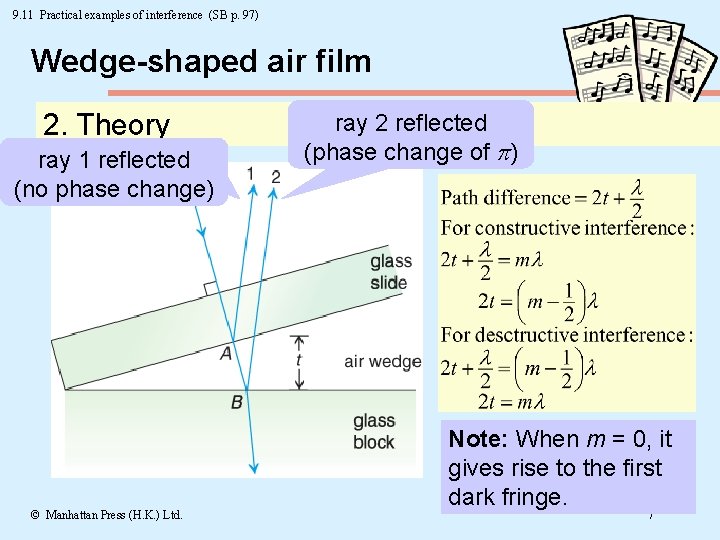 9. 11 Practical examples of interference (SB p. 97) Wedge-shaped air film 2. Theory