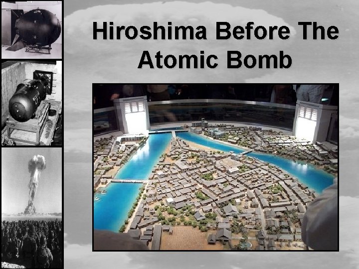 Hiroshima Before The Atomic Bomb 