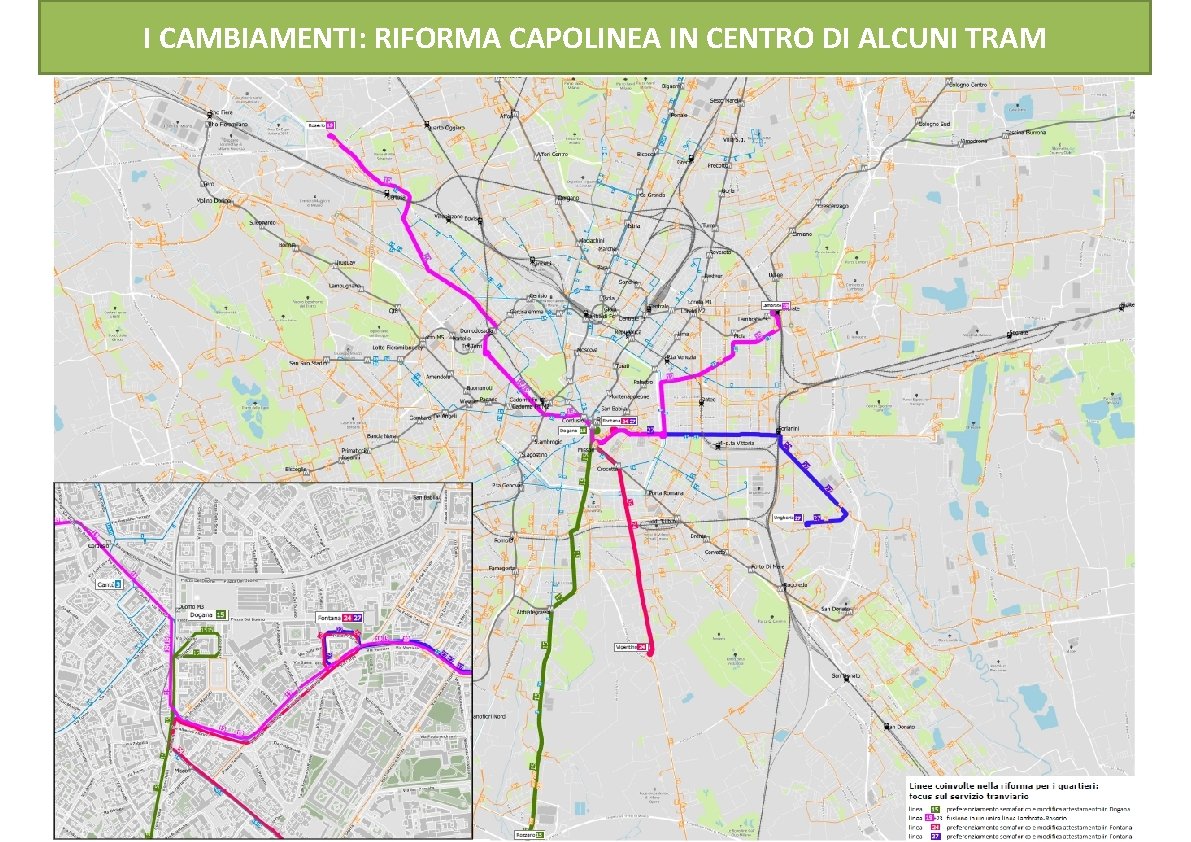 I CAMBIAMENTI: RIFORMA CAPOLINEA IN CENTRO DI ALCUNI TRAM 7 