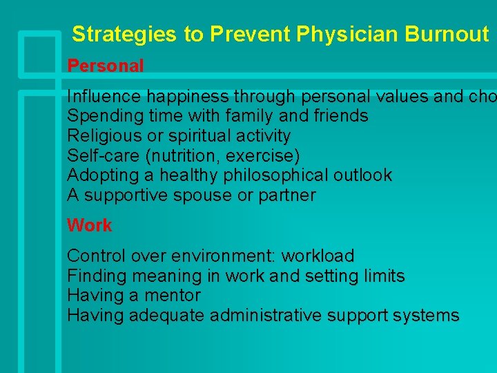 Strategies to Prevent Physician Burnout Personal Influence happiness through personal values and cho Spending