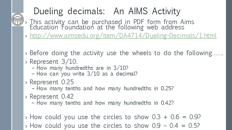 Dueling decimals: An AIMS Activity › This activity can be purchased in PDF form