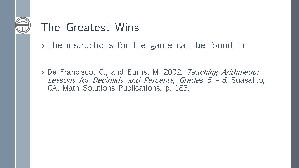 The Greatest Wins › The instructions for the game can be found in ›
