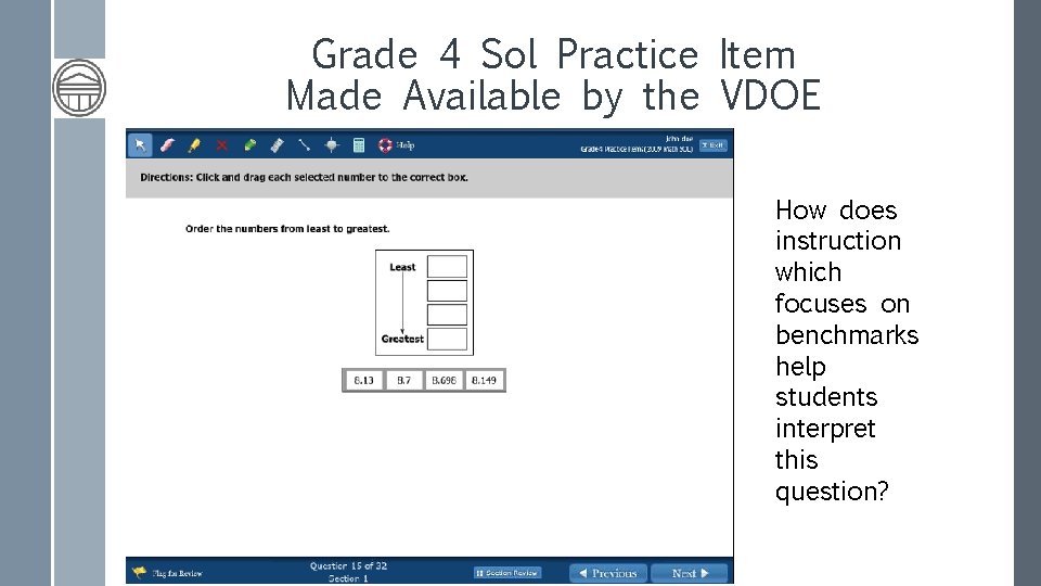 Grade 4 Sol Practice Item Made Available by the VDOE How does instruction which