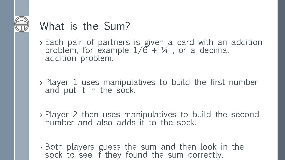 What is the Sum? › Each pair of partners is given a card with