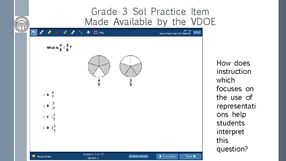 Grade 3 Sol Practice Item Made Available by the VDOE How does instruction which